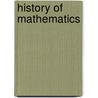 History Of Mathematics door J. Peiffer