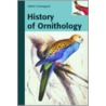 History Of Ornithology by Valerie Chansingaud