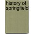 History Of Springfield