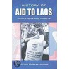 History of Aid to Laos by Viliam Phraxayavong