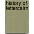 History of Fettercairn