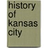 History of Kansas City