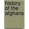 History of the Afghans door Joseph Pierre Ferrier