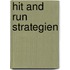 Hit and Run Strategien