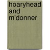 Hoaryhead and M'Donner door Jacob Abbott