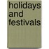 Holidays and Festivals