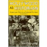 Hollywood As Historian door Peter C. Rollins