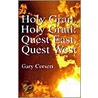 Holy Grail, Holy Grail door Gary Corseri