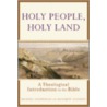 Holy People, Holy Land door Michael Dauphinais