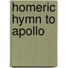 Homeric Hymn to Apollo door Peter M. Smith