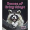 Homes of Living Things door Bobbie Kalman