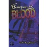 Honeysuckles and Blood door Debra Sue Johnson
