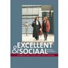 Excellent & sociaal door R. Verburg