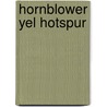 Hornblower Yel Hotspur by Cecil Scott Forester