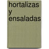 Hortalizas y Ensaladas by Jenni Wright