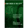 How Green Is The City? door Walter de Lannoy