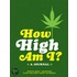 How High Am I? Journal