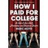 How I Paid For College