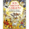How Much Is a Million? by Steven Kellogg