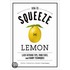 How To Squeeze A Lemon