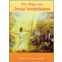 De dag van Jezus wederkomst