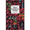 Taboes, monsters en loterijen by H. de Dijn