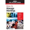How to Manage Meetings by Alan Barker