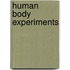 Human Body Experiments