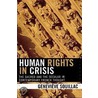 Human Rights in Crisis door Genevieve Souillac
