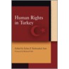 Human Rights in Turkey door Z.F. (ed.) Kabasakal