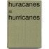 Huracanes = Hurricanes