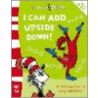 I Can Add Upside Down! door Linda Hayward