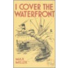 I Cover The Waterfront by Max Möller