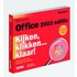 Kijken, klikken... klaar! Microsoft Office 2003