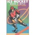 Ice Hockey Made Simple