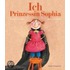 Ich, Prinzessin Sophia