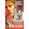 If Loving You Is Wrong by Gregg M. Olsen