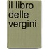 Il Libro Delle Vergini