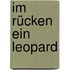 Im Rücken ein Leopard