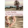 Im Sand der Erinnerung door Lynn Austin