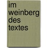 Im Weinberg des Textes door Ivan Illich