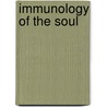 Immunology of the Soul door Ursula M. Anderson