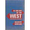 In And Out Of The West door Maurice Godelier