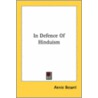 In Defence Of Hinduism by Annie Besant