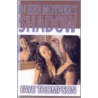 In Her Mother's Shadow door Faye Thompson