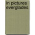 In Pictures Everglades