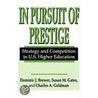 In Pursuit of Prestige door Susan M. Gates