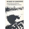 In Quest Of Conscience by Robert David MacDonald
