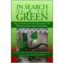 In Search Of The Green