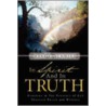 In Spirit And In Truth door Mark L. Schmidt